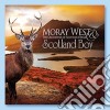 Moray West & The Orchestra Of Scottish O - Scotland Boy cd