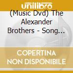 (Music Dvd) The Alexander Brothers - Song Of The Clyde cd