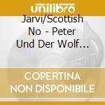 Jarvi/Scottish No - Peter Und Der Wolf (Engl.)/Suite Aus Cinderella cd