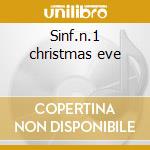 Sinf.n.1 christmas eve cd
