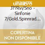 J??Rvi/Sno - Sinfonie 7/Gold.Spinnrad Op cd