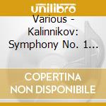 Various - Kalinnikov: Symphony No. 1 - Glazunov: The Sea Op. 28 - Spr cd