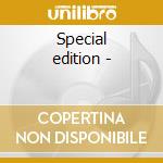 Special edition - cd
