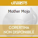 Mother Mojo cd