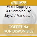 Gold Digging : As Sampled By Jay-Z / Various (2Cd) cd