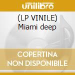 (LP VINILE) Miami deep cd