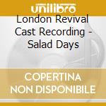 London Revival Cast Recording - Salad Days cd