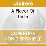A Flavor Of India cd