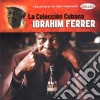 Ibrahim Ferrer - La Colleccion Cubana cd
