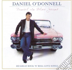 Daniel O'Donnell - Daniel In Blue Jeans cd musicale di Daniel O'Donnell