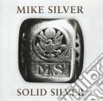 Mike Silver - Solid Silver