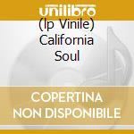 (lp Vinile) California Soul lp vinile di AA.VV.