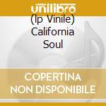 (lp Vinile) California Soul cd