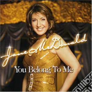 Jane Mcdonald - You Belong To Me cd musicale di Jane Mcdonald