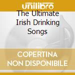 The Ultimate Irish Drinking Songs cd