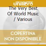 The Very Best Of World Music / Various cd