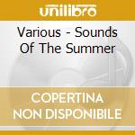 Various - Sounds Of The Summer cd