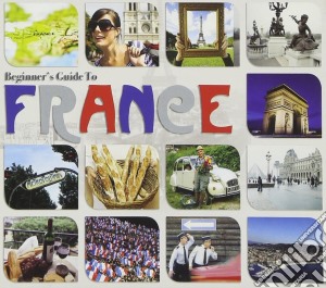 Beginners Guide To France (3 Cd) cd musicale di Artisti Vari