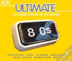 Ultimate 80's : 60 Classic Tracks Of The Decade / Various (3 Cd) cd musicale di Artisti Vari