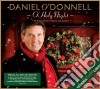 Daniel O'Donnell - O' Holy Night - The Christmas Album (Cd+Dvd) cd