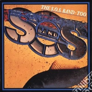S.O.S. Band (The) - Too cd musicale di The S.o.s. band