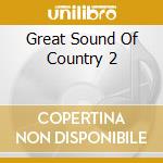 Great Sound Of Country 2 cd