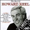 Howard Keel - The Best Of Howard Keel cd musicale di Howard Keel