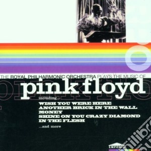 Royal Philarmonic Orchestra - Plays The Music Of Pink Floyd cd musicale