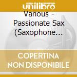 Various - Passionate Sax (Saxophone Instrumental M cd