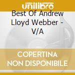 Best Of Andrew Lloyd Webber - V/A cd
