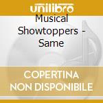 Musical Showtoppers - Same cd