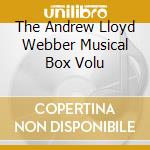 The Andrew Lloyd Webber Musical Box Volu cd