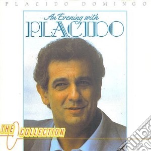 Placido Domingo: An Evening With Placido cd musicale di Domingo Placido