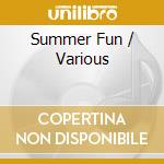 Summer Fun / Various cd