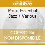 More Essential Jazz / Various cd