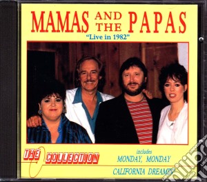 Mamas And Papas - Mamas & Papas Live 82 cd musicale di Mamas And Papas