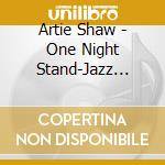 Artie Shaw - One Night Stand-Jazz Collection cd