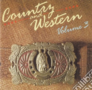 Country And Western Volume 3 / Various cd musicale di Kenny Rogers & Dolly Parton