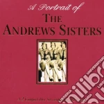 Andrews Sisters (The) - Portrait Of Andrews Sisters (The) cd