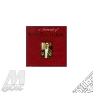 Cab Calloway - A Portrait Of Cab Calloway cd musicale di CALLOWAY CAB