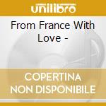 From France With Love - cd