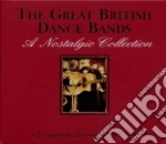 Great British Dance Bands (The): A Nostalgic Collection / Various cd