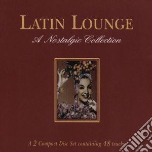Latin Lounge cd musicale di Artisti Vari
