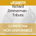 Richard Zimmerman - Tribute cd musicale di Richard Zimmerman