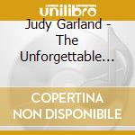 Judy Garland - The Unforgettable... cd