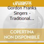 Gordon Franks Singers - Traditional Music Of Scotland cd
