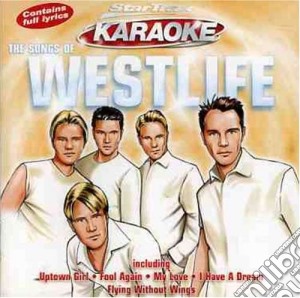 Karaoke - The Songs Of Westlife cd musicale di Karaoke