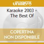 Karaoke 2003 - The Best Of cd