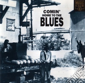 Coming Home To The Blues Vol.1 / Various cd musicale di AA.VV.
