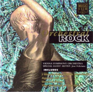 Vienna Symphony Orchestra - Orchestral Rock cd musicale di Vienna Symphony Orchestra